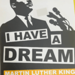 I HAVE A DREAM