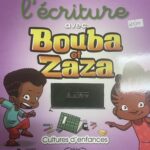L'écriture avec BOUBA et ZAZA