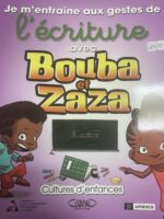 L'écriture avec BOUBA et ZAZA