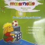 J'apprends à la maternelle PRE-MATHEMATIQUE
