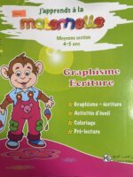 J'apprends à la maternelle GRAPHISME ECRITURE
