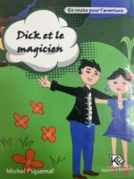 DICK ET LE MAGICIEN