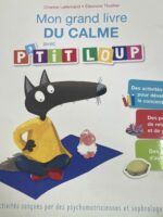Mon grand livre du calme avec P'TIT LOUP