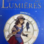 LE PASSAGE DES LUMIÉRES épisode IV