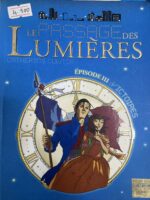 LE PASSAGE DES LUMIÉRES épisode III
