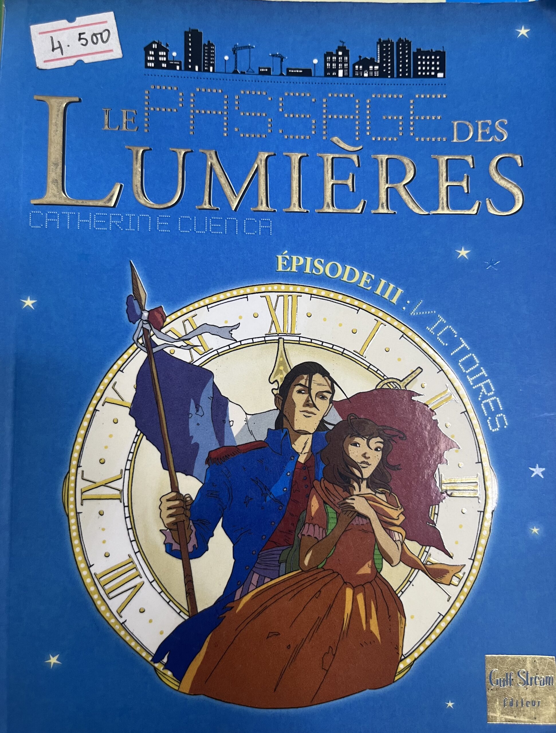 LE PASSAGE DES LUMIÉRES épisode III