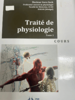 TRAITE DE PHYSIOLOGIE HUMAINE Tome 1