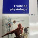 TRAITE DE PHYSIOLOGIE HUMAINE Tome2