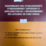 GOUVERNANCE DES ETABLISSEMENTS D'ENSEIGNEMENT SUPERIEUR ET AMELIORATION DE L'ENVIRONNEMENT DES AFFAIRES EN ZONE  UEMOA