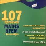 107 EPREUVES MATHS BFEM + corrigés