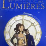 LE PASSAGE DES LUMIÉRES épisode I