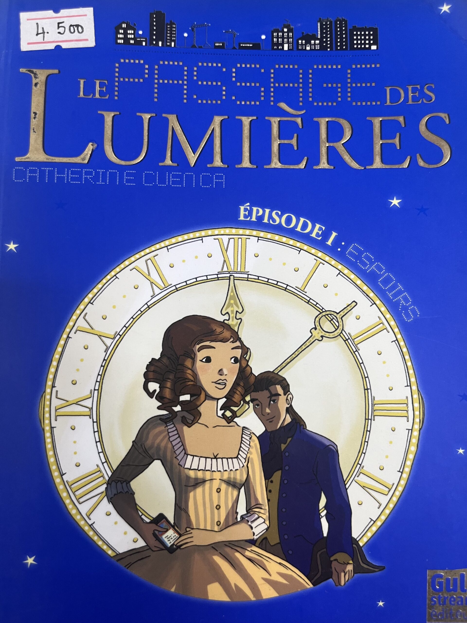 LE PASSAGE DES LUMIÉRES épisode I