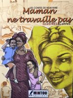 MAMAN NE TRAVAIL PAS - les contes de Ndayane
