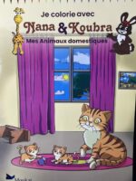 Je colorie avec NANA et KOUBRA mes Animaux domestiques