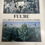 FULBE gila héli-e-yooyo haa fuuta tooro