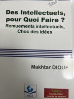 DES INTELECTUELS POUR QUOI FAIRE