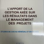 L'APPORT DE LA GESTION AXÉES SUR LES RÉSULTATS DANS LE MANAGEMENT  DES PROJETS