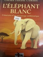 L'ÉLÉPHANT BLANC