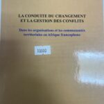LA CONDUITE DU CHANGEMENT ET LA GESTION DES CONFLITS