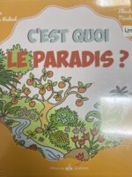 C'EST QUOI LE PARADIS