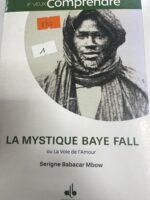LA MYSTIQUE BAYE FALL ou la Voie de l'Amour
