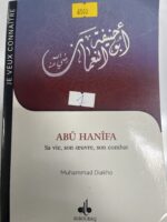 ABÛ  HANÎFA   sa vie, son oeuvre, son combat