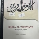 RÂBI'A AL 'ADWIYYA   Mystique et Liberté